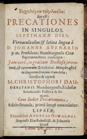 Heuchologion triglōtlon hoc est: Precationes In Singulos. Septimanae Dies