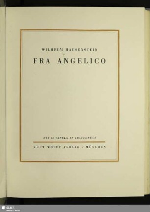 Fra Angelico : mit 55 Tafeln in Lichtdruck