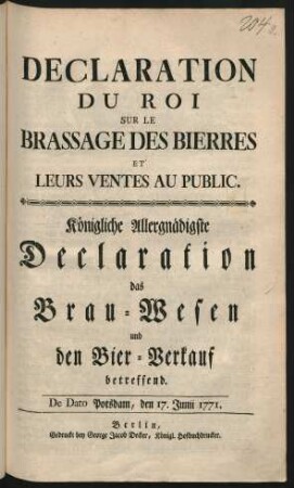 Déclaration Du Roi Sur Le Brassage Des Bierres Et Leurs Ventes Au Public : De Dato Potsdam, den 17. Junii 1771.