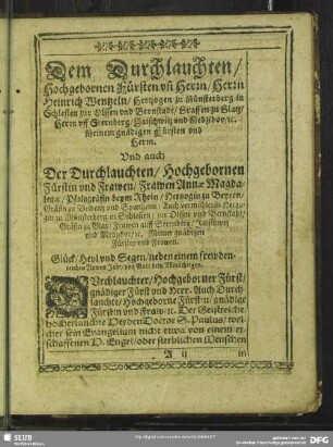 Dem Durchlauchten, Hochgebornen Fürsten vn[n] Herrn, Herrn Heinrich Wentzeln, Hertzogen zu Münsterberg ...