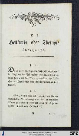 Die Heilkunde oder Therapie überhaupt.