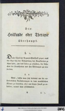 Die Heilkunde oder Therapie überhaupt.