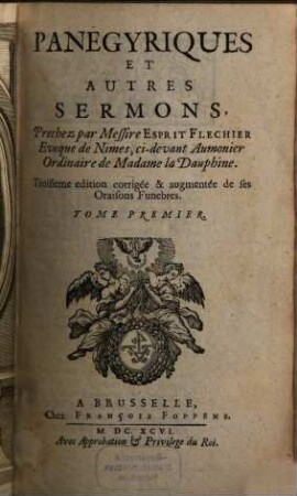 Panegyriques Et Autres Sermons, Tome Premier