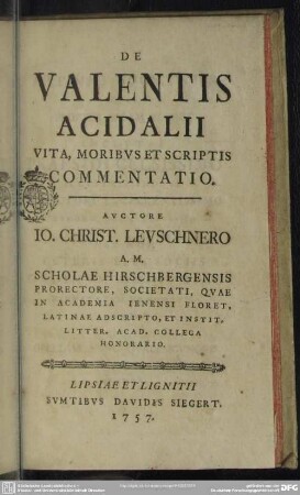 De Valentis Acidalii Vita, Moribus Et Scriptis Commentatio