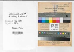 Entnazifizierung Peter Tilgen , geb. 17.12.1885 (Zugfuehrer)