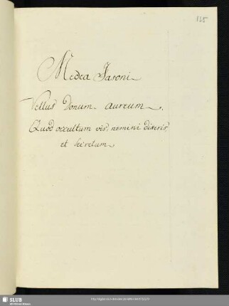 Bl. 135r-159r: Medea Jasoni Vellus Donum aureum. Unterz.: Jo. Jacobus de Roncho J. C. jam filius Aloysii. Apr. 1546.