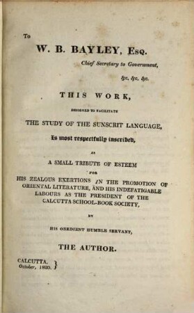 A Sunscrit vocabulary, containing the nouns, adjectives, verbs, and indeclinable particles ... in the Sanscrit language ... with explanations in Bengalee and English