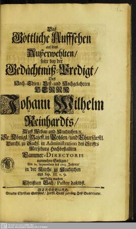 Gedächtnispredigt : Das Göttliche Auffsehen auf seine Außerwehlten. Gedächtnüß-Predigt