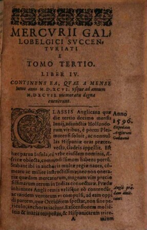 Annalivm siue commentariorvm de bello Gallo-Belgico Mercvrio Gallobelgico succenturiatorum tomi .... 4. 1596/1602 (1610)