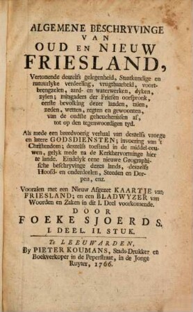 Algemene Beschryvinge van Oud en Nieuw Friesland : Zullende dienen voor eene Inleidinge tot eene volledige Historie van Friesland. 1,2