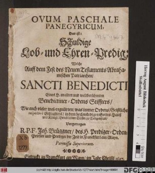Ovum Paschale Panegyricum, Das ist: Schuldige Lob- und Ehren-Predig
