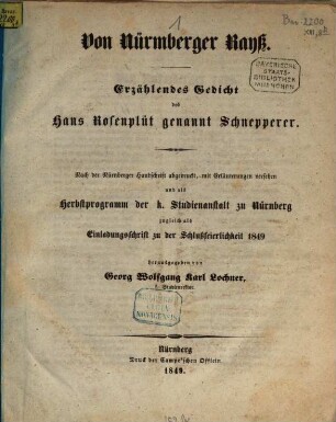 Von Nürmberger Rayß : erzählendes Gedicht des Hans Rosenplüt genannt Schnepperer
