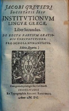 Institutionum linguae graecae : De octo partibus orationis ; Pro schola syntaxeos, 2.