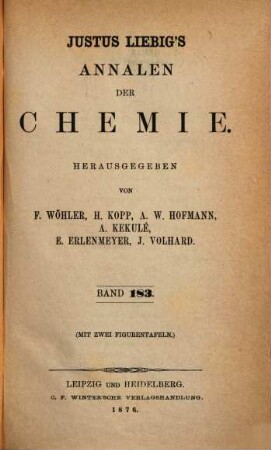 Justus Liebig's Annalen der Chemie. 183, 183. 1876