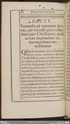 Cap. IV. Paraenesis ad unitatem spiritus, per vinculu pacis colendam inter Christianos, ut ab iis haec turpitudinis toties exprobatae nota deleatur
