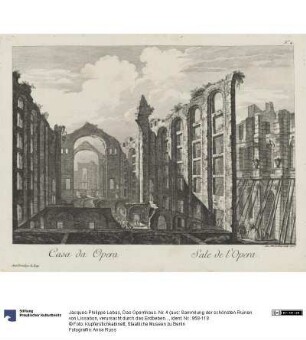Das Opernhaus. Nr. 4 (aus: Sammlung der schönsten Ruinen von Lissabon, verursacht durch das Erdbeben und das Feuer des ersten November 1755)