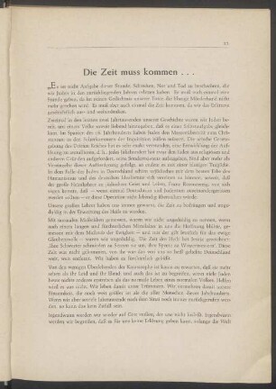 Die Zeit muss kommen ...