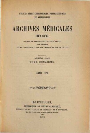 Archives médicales belges. 12 = 2. sér. 1870