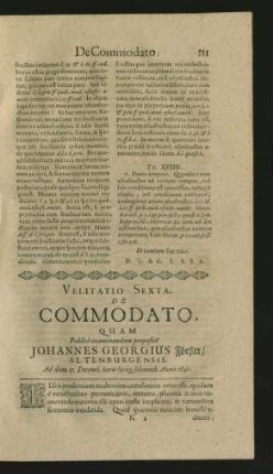 Velitatio VI.-X. De Commodato. De Legitima. De Iure Monetarum. De Successione ab intestato. De Dotalitio