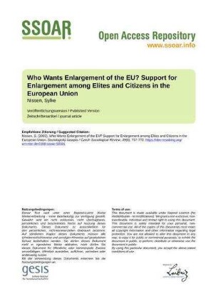 Who Wants Enlargement of the EU? Support for Enlargement among Elites and Citizens in the European Union