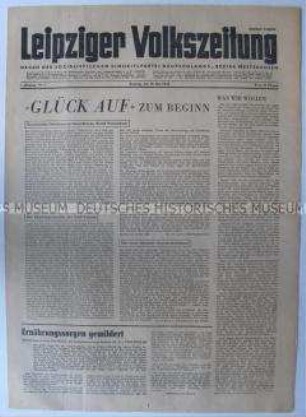 Erste Nachkriegsausgabe der "Leipziger Volkszeitung" als Organ der SED Westsachsen