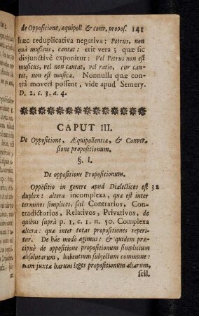 141-169, Caput III. De Oppositione, Aequipollentia, & Conversione propositionum.
