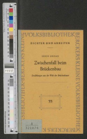 Zwischenfall beim Brückenbau : Erzählungen aus der Welt der Brückenbauer