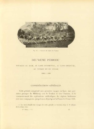 Deuxième période. Voyages au Siam, au Laos occidental, au Laos oriental, au Tonkin et en Annam