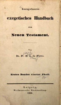Kurzgefasstes exegetisches Handbuch zum Neuen Testament, 1,4. Kurze Erklärung der Apostelgeschichte