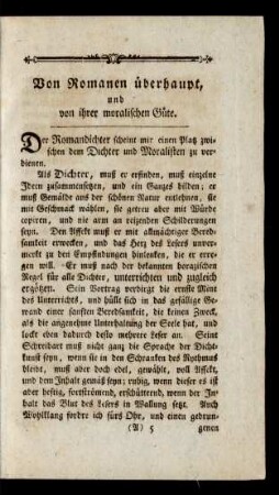 Von Romanen überhaupt, und von ihrer moralischen Güte.