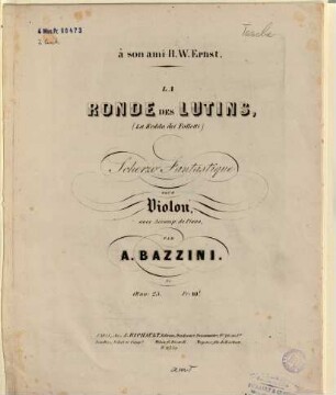 La ronde des lutins : scherzo fantastique ; pour violon avec accompt. de piano ; oeuv. 25