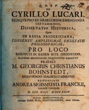 De Cyrillo Lucari, Ejusqve Pro Re Graecorum Emendanda Certaminibus, Dissertatio Historica