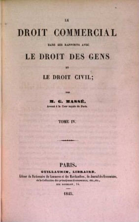 Le droit commercial dans ses rapports avec le droit des gens et le droit civil, 4