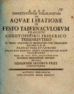 Dissertationem Philologicam De aquae Libatione In Festo Tabernaculorum