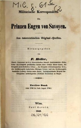 Militairische Korrespondenz des prinzen Eugen von Savoyen : aus den oesterreichischen Original-Quellen, 2. (Jahr 1703 - 1705)
