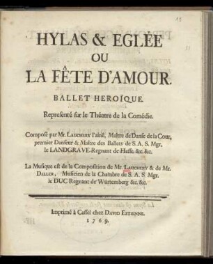 Hylas et Eglée ou La fête d'amour : ballet heroïque ; representé sur le Théatre de la Comédie
