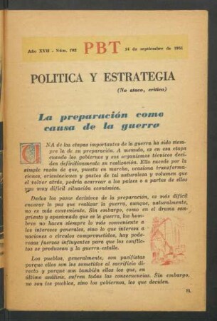 La preparación como causa de la guerra : Política y estrategia - (No ataco, crítico)