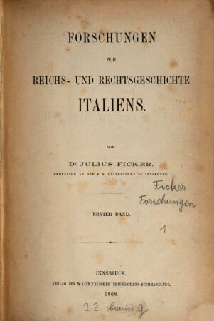 Forschungen zur Reichs- und Rechtsgeschichte Italiens, 1
