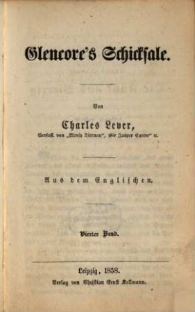 Glencore's Schicksale : Von Charles Lever. Aus dem Englischen, 4
