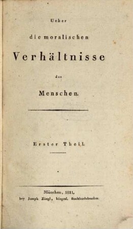Ueber die moralischen Verhältnisse des Menschen, 1