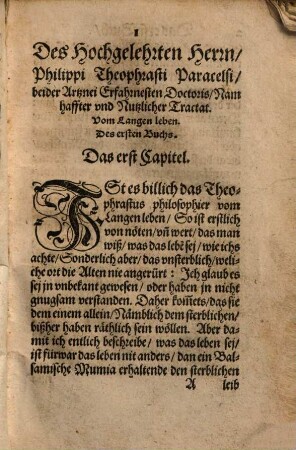 Fünff Bücher vonn dem langen Leben Philippi Theophrasti von Hohenheim : darinn vil herlicher heimlicheiten begriffen seind ; in teutscher Sprach vor nie in Truck außgegangen