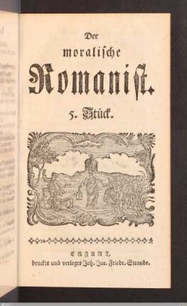 Der moralische Romanist. 5. Stück.