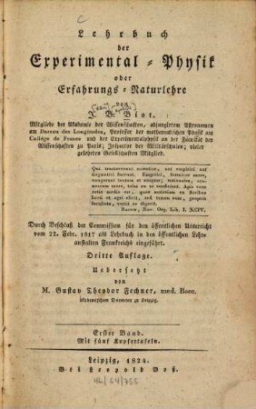 Lehrbuch der Experimental-Physik oder Erfahrungs-Naturlehre : durch Beschluß der Commission für den öffentlichen Unterricht vom 22. Febr. 1817 als Lehrbuch in den öffentlichen Lehranstalten Frankreichs eingeführt, 1