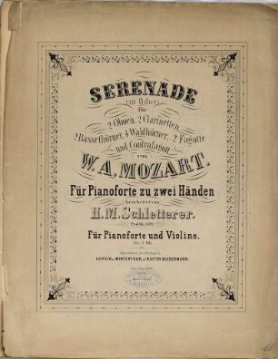 Serenade (in B dur) für 2 Oboen, 2 Clarinetten, 2 Bassethörner, 4 Waldhörner, 2 Fagotte und Contrafagott