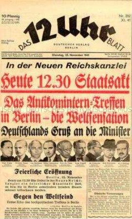 Berliner Tageszeitung "Das 12 Uhr Blatt" zum Treffen führender Politiker der Achsenmächte in Berlin zur Erneuerung des Antikomintern-Paktes