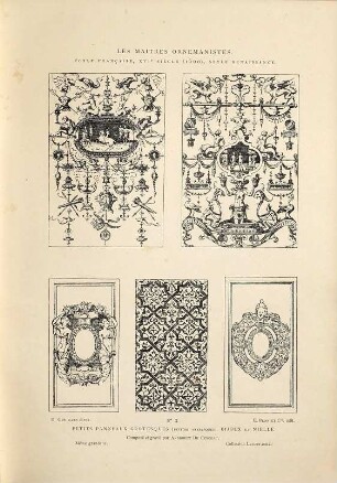Les maîtres ornamentistes : dessinateurs, peintres, architects, sculpteurs et graveurs ; écoles française, italienne, allemande et des Pays-Bas ..., 2. Planches