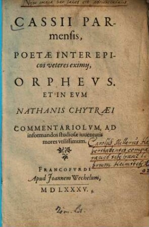Orpheus et in eum Nathalis Chytraei commentariolum ...