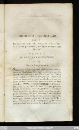Pars I. De scriptura sacra, religionis Christianae fonte primario, eiusque auctoritate divina.