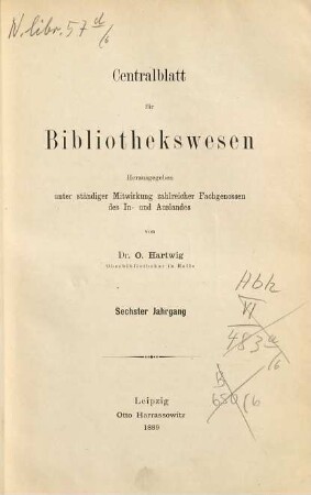 Zentralblatt für Bibliothekswesen. 6. 1889