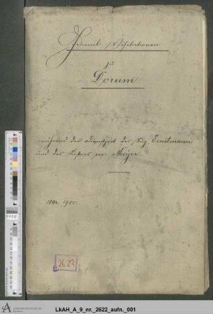 Visitationen zu Dorum während der Dienstzeit des Superintendenten Einstmann und des Pastors Meyer
